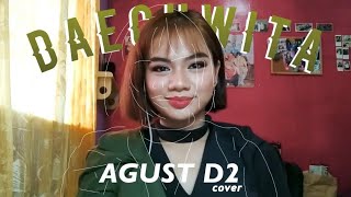 DAECHWITA  Agust D COVER by Tasha [upl. by Cyrano207]