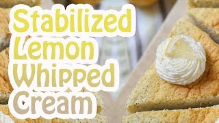 How to Make Stabilized Lemon Whipped Cream [upl. by Nnylf930]