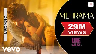 Mehrama  Official Lyric Video  Love Aaj Kal  Kartik  Sara  Pritam  Darshan [upl. by Laurena]