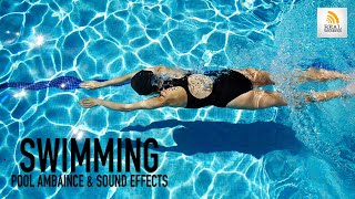 Swimming Sounds amp Swimming Pool Sound Effects [upl. by Oric]