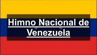 Himno Nacional de Venezuela ¡Gloria al Bravo Pueblo [upl. by Ytirahc]