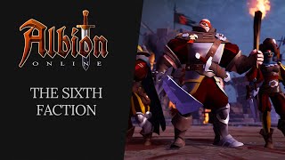 Albion Online  The Sixth Faction [upl. by Tahmosh]