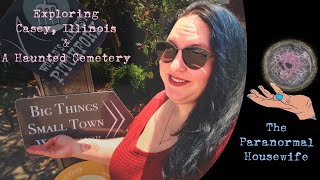 Exploring Casey Illinois and A Haunted Cemetery [upl. by Ycniuqed242]