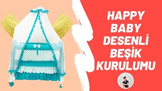 Happy Baby Class Desenli Ninni Beşik Kurulumu [upl. by Hannaj245]