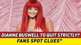 Strictly Come Dancing Fans Speculate Dianne Buswells Departure from BBC Show Due to Subtle Clues [upl. by Renat267]