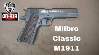 Milbro Classic M1911 [upl. by Aikemaj]