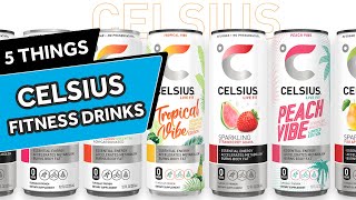 Everything You Need to Know About Celsius Energy Drinks [upl. by Yeldah]