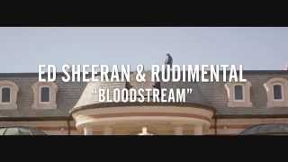 Ed Sheeran amp Rudimental  Bloodstream Official Teaser  YTMAs [upl. by Ynavoj172]