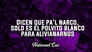 el de la codeina letra NATANAEL CANO amg prc [upl. by Woothen]