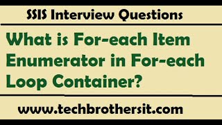 Foreach Item Enumerator in Foreach Loop Container  SQL Server Integration Services Tutorial [upl. by Mace838]