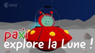 Paxi explore la Lune [upl. by Thynne]