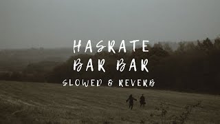 Hasrate bar barslowed  reverb [upl. by Aidnama]