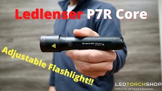 Ledlenser P7R CORE  ADJUSTABLE Flashlight [upl. by Abercromby135]