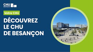 Présentation du CHU de Besançon [upl. by Meensat]