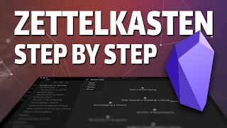 Zettelkasten Smart Notes Step by Step with Obsidian [upl. by Aicila]